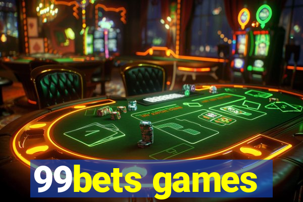 99bets games